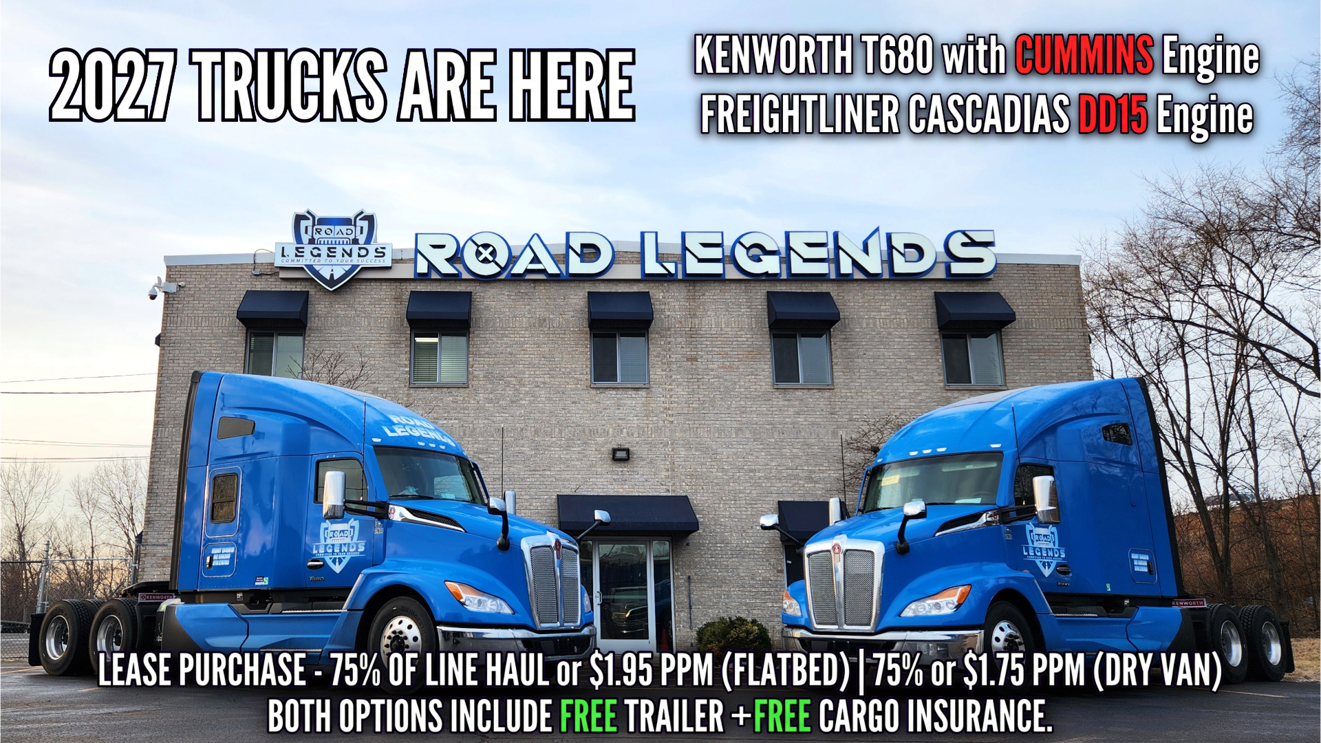 LEASE PURCHASE OFFER - 2027-2026-2025 KW T680 with Cummins Engine &  2027-2026-2025 Freightliner Cascadia DD15 Trucks and more...