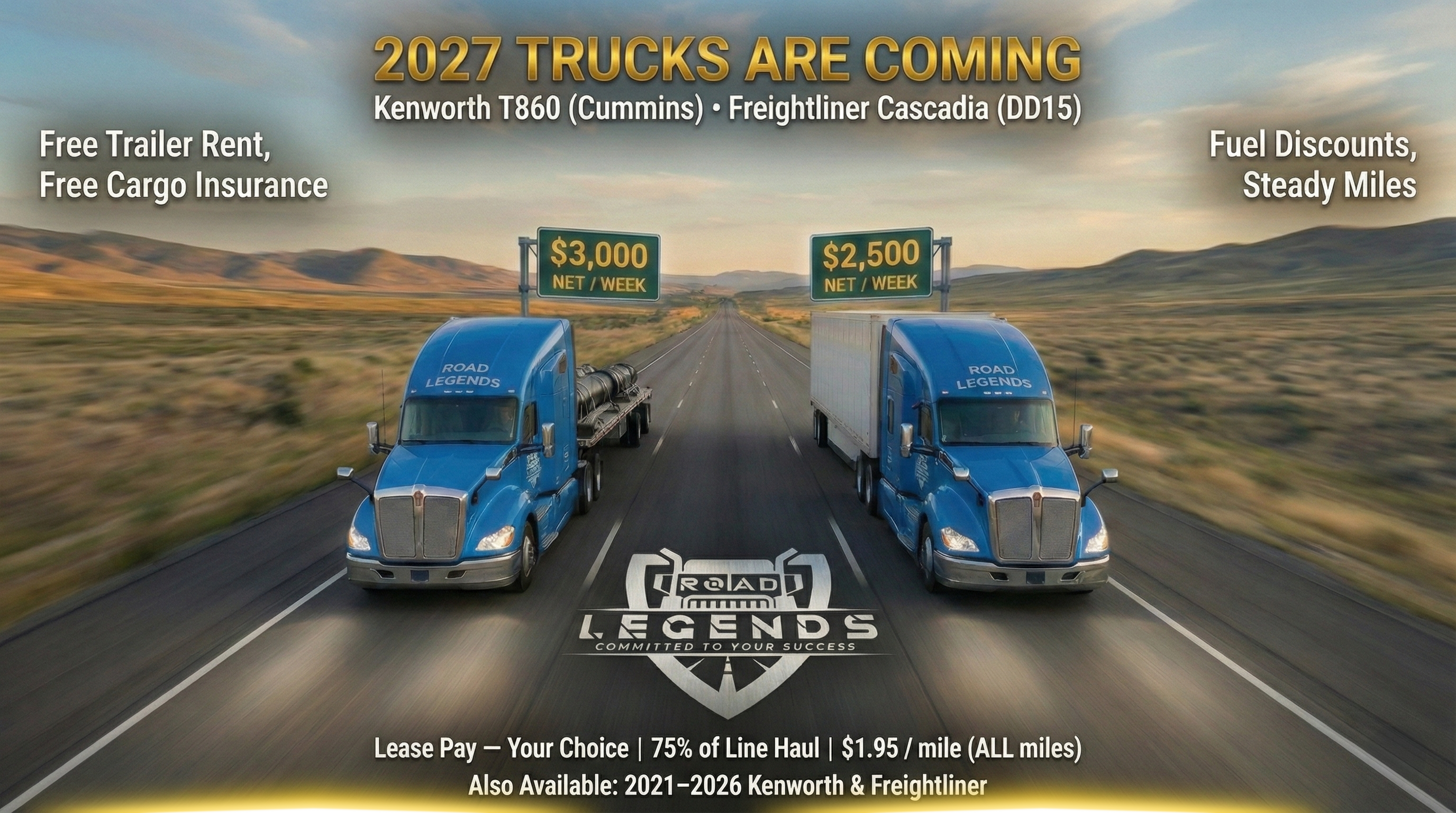 LEASE PURCHASE OFFER - 2027-2026-2025 KW T680 with Cummins Engine &  2027-2026-2025 Freightliner Cascadia DD15 Trucks and more...