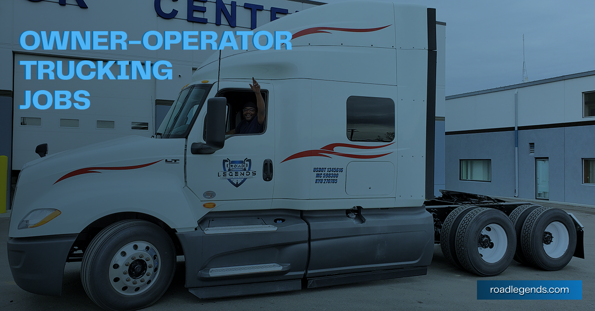 Trucking Guide: How to Find the Best Owner Operator Trucking Jobs